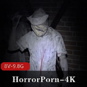 HorrorPorn:猎奇女王艾米莉带你进入高清4K恐怖世界！